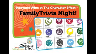 Family Trivia Night Presented by The Character Effect™