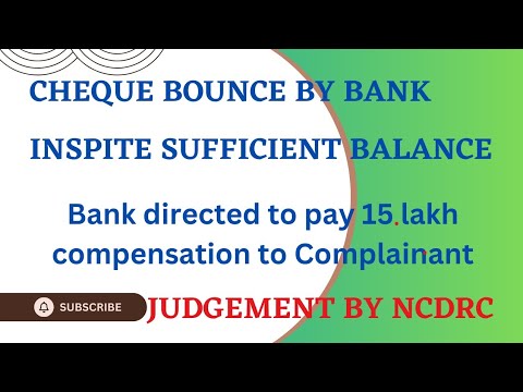 Cheque bounce by Bank inspite sufficient balance/Bank directed by Court to pay 15 lac to complainant