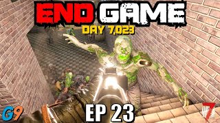 7 Days To Die - End Game EP23 (That's Alotta Zombies!)