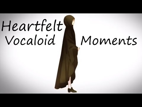 Vocaloid Moments that Pulled on my Heartstrings