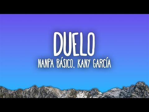 Nanpa Básico, Kany García - Duelo