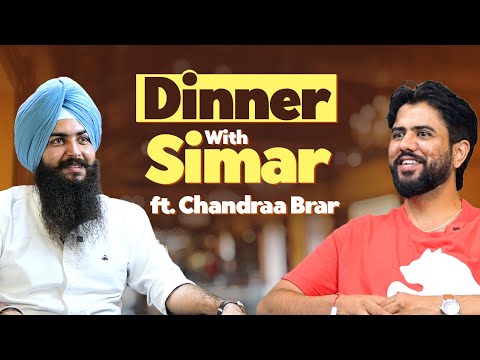 Dinner With Simar Ft. Chandraa Brar  | EP 08 | Blunt Voice | Simranjeet Singh Kotkapura