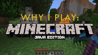 Why I Play the JAVA Edition of Minecraft