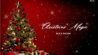 CHRISTMAS MAGIC - ELICA PAUJIN (Official Lyric Video)