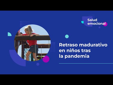 Retraso madurativo en niños tras la pandemia