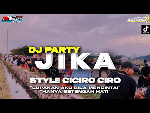 DJ VIRAL TIKTOK ~JIKA~ DI JAMIN KETAGIHAN REMIXER IRPAN DISCJOKEY