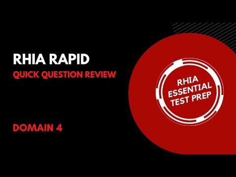 RHIA Rapid Episode 12- DOMAIN 4