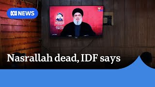 IDF confirms death of Hezbollah leader Hassan Nasrallah | ABC News