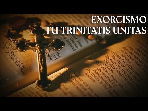 Exorcismo Tu Trinitatis Unitas - Motivation with Reality