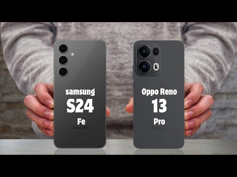 SAMSUNG S24 fe vs OPPO reno 13 pro