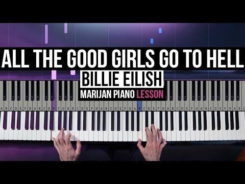 How To Play: Billie Eilish - all the good girls go to hell | Piano Tutorial Lesson + Sheets