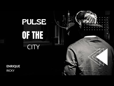 Enrique Ricky -  Pulse Of The City (Official Music)