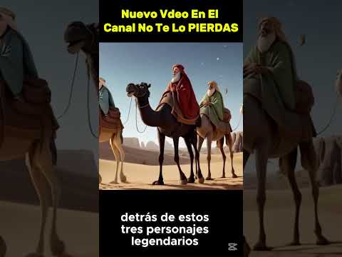 Descubre los secretos de los Reyes Magos