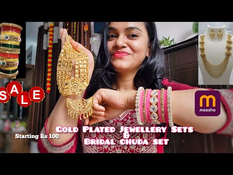 Meesho Gold Plated Jewellery Sets and bridal chuda set haul start Rs100 #meeshohaul #bridaljewellery