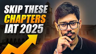 IAT 2025 Complete Syllabus | Crack IAT in 6 Months 🔥