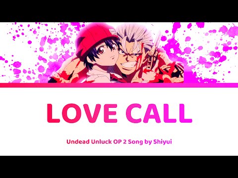 Love Call - Undead Unluck Noncredit Ending Movie Part2 | Shiyui