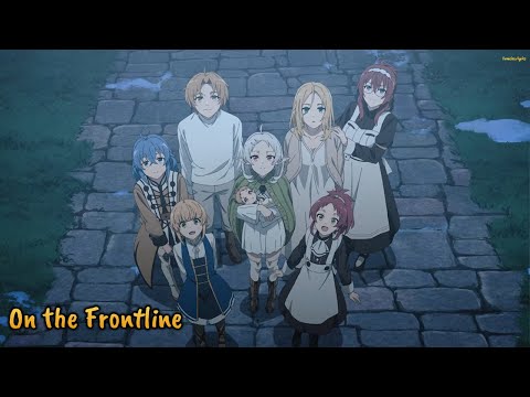 『Lyrics AMV』 Mushoku Tensei II: Isekai Ittara Honki Dasu Part 2 OP Full - On the Frontline / hitorie