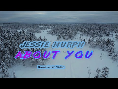 Jessie Murph - About You (Drone Music Video)