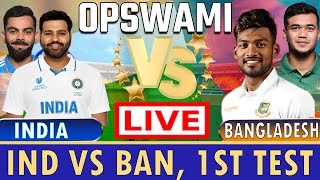 India vs Bangladesh 1st Test Live Scores | Ind vs BAN 1st Test Day 1 Live Scores & Commentary