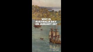 Why is Australia Day on January 26