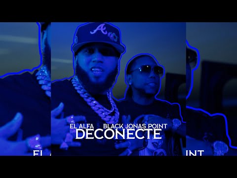 EL ALFA Ft. BLACK JONAS POINT - DESCONECTE (Audio Oficial)