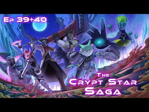 SWE&D | The Crypt Star Saga | Episode 39 + 40