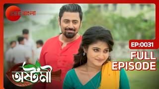 Purushottam Decides to Punish Ayushman - Ashtami - Full ep 31 - Zee Bangla - 07-May-204