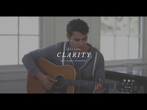 Andy Kong - Clarity (Acoustic) | The Home Sessions