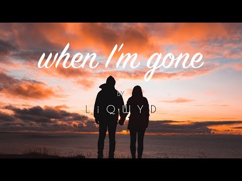 LiQWYD - When I'm gone (Free download)