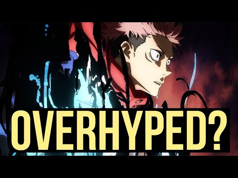 Is Jujutsu Kaisen Overhyped?