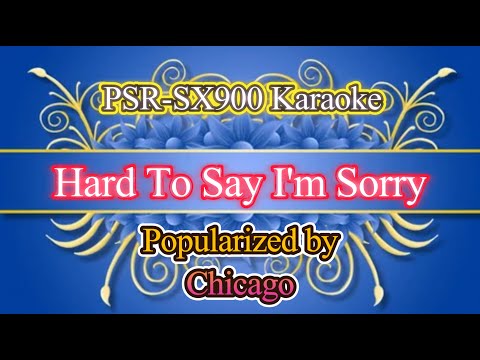 Hard To Say I'm Sorry - Chicago Video Karaoke