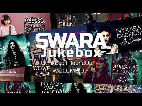 SWARA Jukebox Vol - 07 | Weekly Roundup Compilation #suno #aimusic #compilation