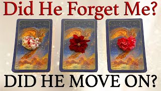 Pick A Card // Did He/She Forget About Me? | Did They Move On?