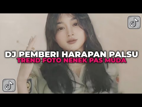 DJ GALAU HATI GALAU MENAHAN RINDU | DJ PEMBERI HARAPAN PALSU JEDAG JEDUG TREND FOTO NENEK DULU!!!