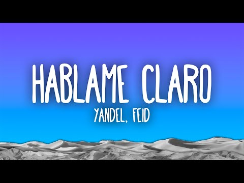 Yandel, Feid - HÁBLAME CLARO