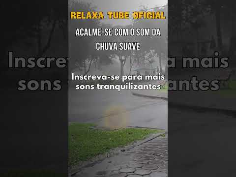 ACALME-SE COM O SOM DA CHUVA #rain #somdechuvapararelaxaredormir #somchuva