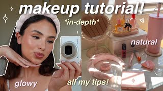 UPDATED MAKEUP ROUTINE! 🎀 in-depth tutorial for a glowy, natural, and flattering look!