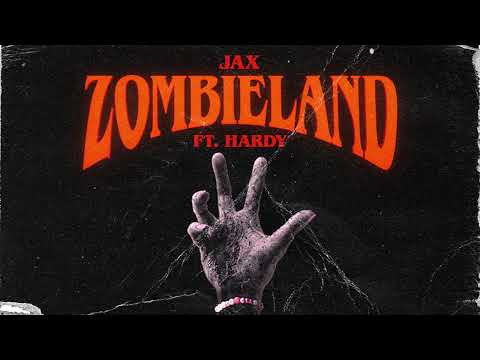 JAX - zombieland ft. HARDY (Official Audio)