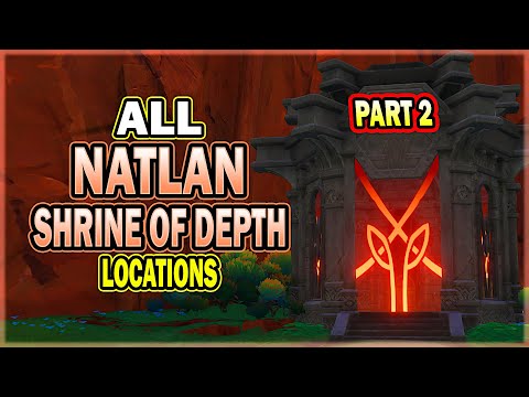 All Natlan Shrine of Depth Locations - Part 2: 2 Shrines | Genshin Impact Shrine of Depths Guides