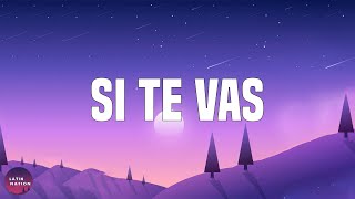 Sech-Si Te Vas (Letra/Lyrics)