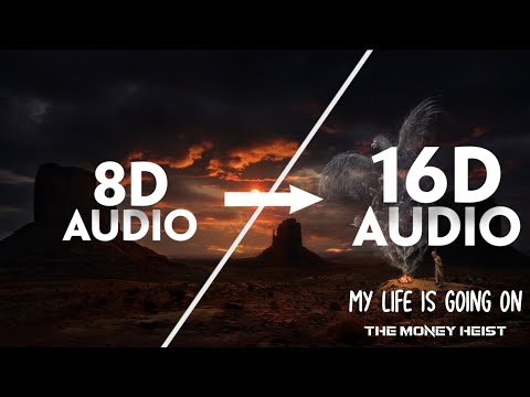 La Casa de Papel - My Life Is Going On [16D AUDIO | NOT 8D]🎧 | Cecilia Krull | The Money Heist