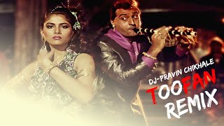 Usey Toofan Kehte Hai/Remix-DJ PRAVIN CHIKHALE OFFICIAL/Vishwatma/Sadhana S, Amit K, Alka Y, Sapna M