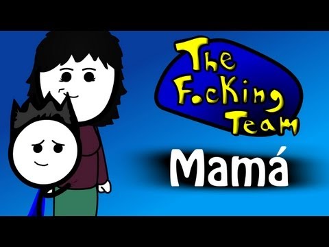 The Focking Team - Mamá