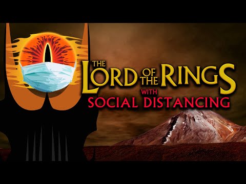 Lord of the Rings with SOCIAL DISTANCING (LOTR Fan Film Zoom Parody)