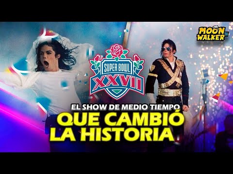 MICHAEL JACKSON y su Show en SUPER BOWL fue la más MEMORABLE!