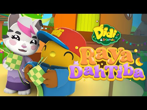 Raya Dah Tiba I Lagu Raya 2024 I Lagu Raya Didi & Friends