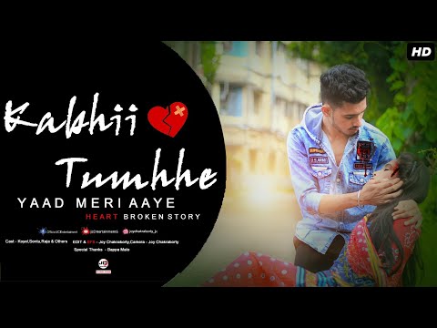 Kabhii Tumhhe | Kabhi Tumhe Yaad Meri Aaye  | Heart Broken Story | Darshan Raval