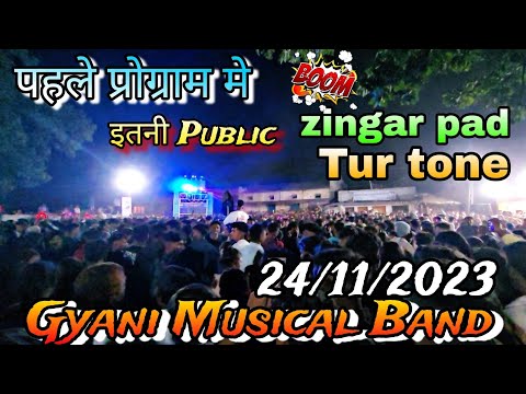 Tur tone !! First Program !! Public to dekho !! Gyani_Musical_Band !! At.mandala