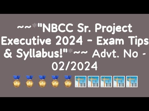 NBCC Sr. Project Executive (Civil) 2024: Everything About Exam Pattern & Syllabus | #nbcc #civil #ae