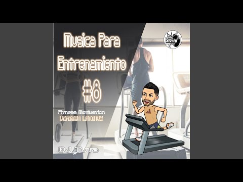 Musica para Entrenamiento #8 (Fitness Motivation) (Version Latinos)